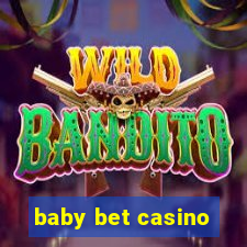 baby bet casino